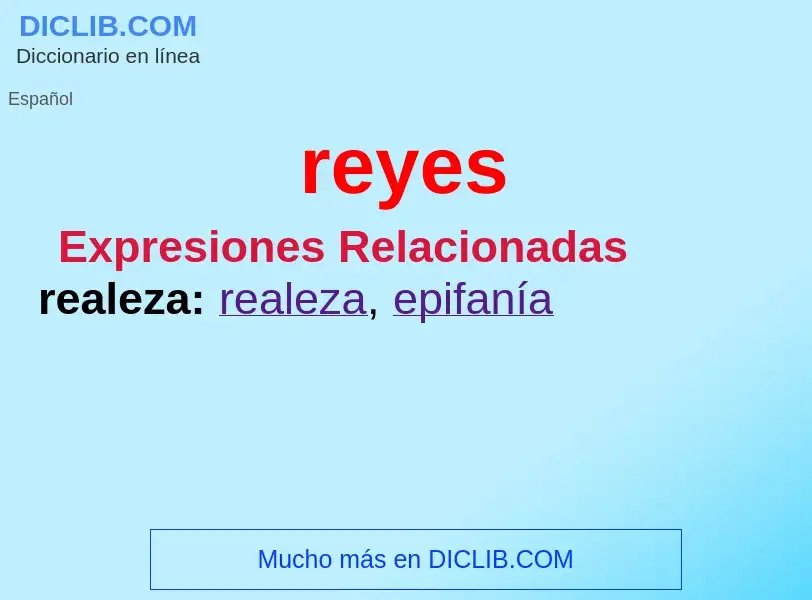 Was ist reyes - Definition