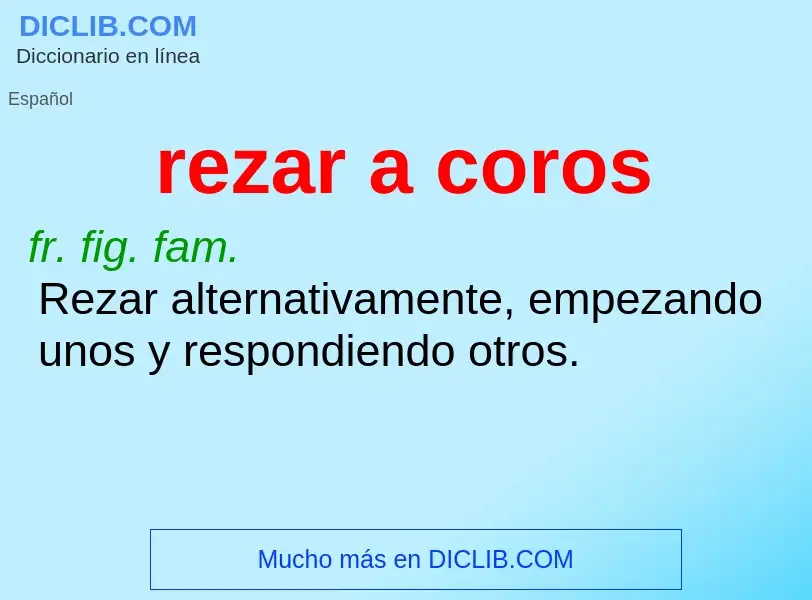 Was ist rezar a coros - Definition