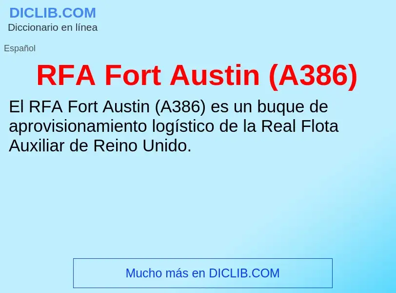 Wat is RFA Fort Austin (A386) - definition