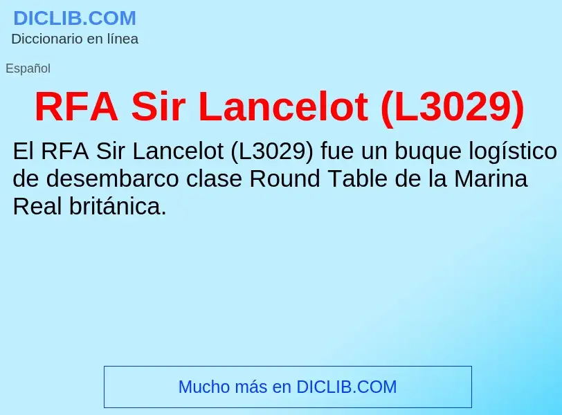 ¿Qué es RFA Sir Lancelot (L3029)? - significado y definición