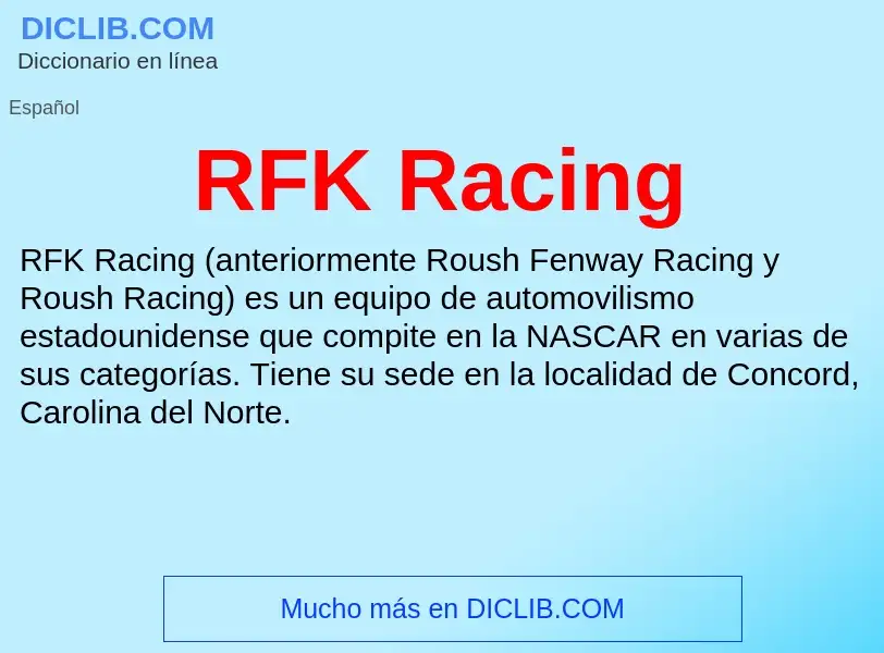 ¿Qué es RFK Racing? - significado y definición