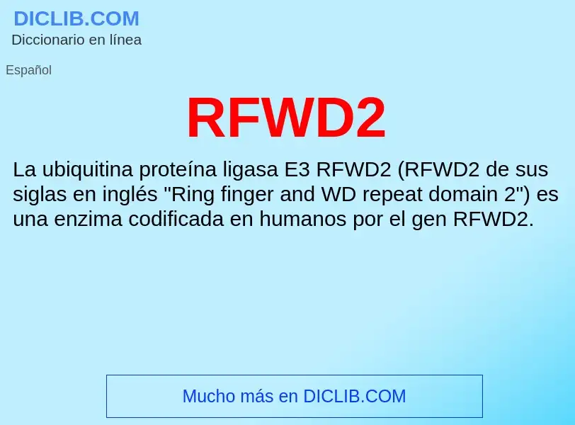 Wat is RFWD2 - definition