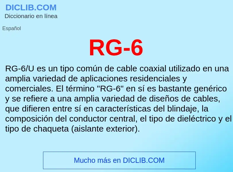 Wat is RG-6 - definition