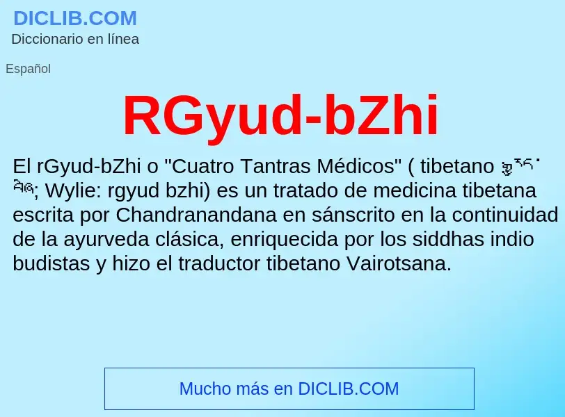 Wat is RGyud-bZhi - definition