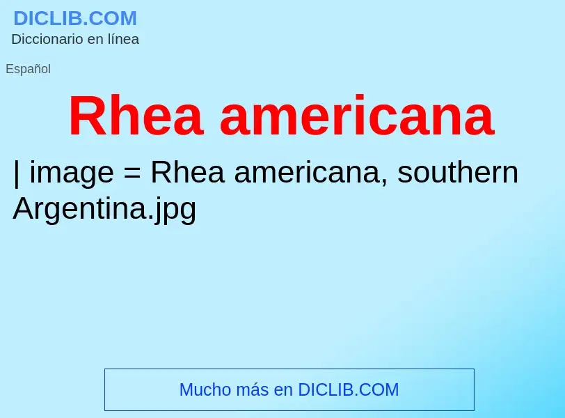 Что такое Rhea americana - определение