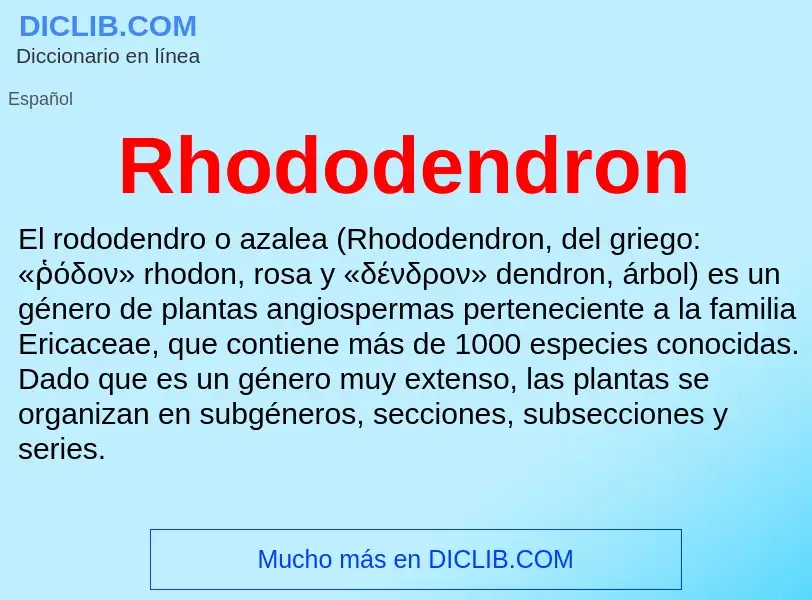 ¿Qué es Rhododendron? - significado y definición