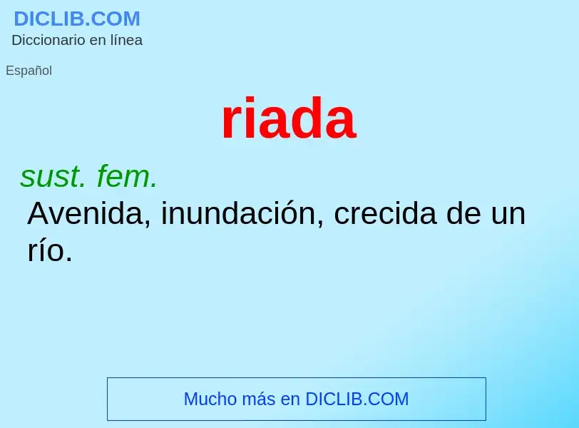 O que é riada - definição, significado, conceito