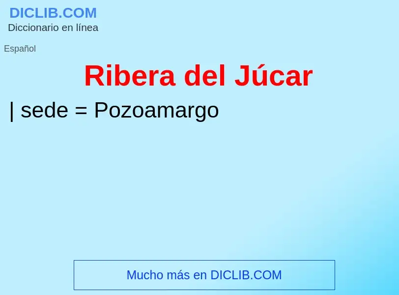 What is Ribera del Júcar - definition