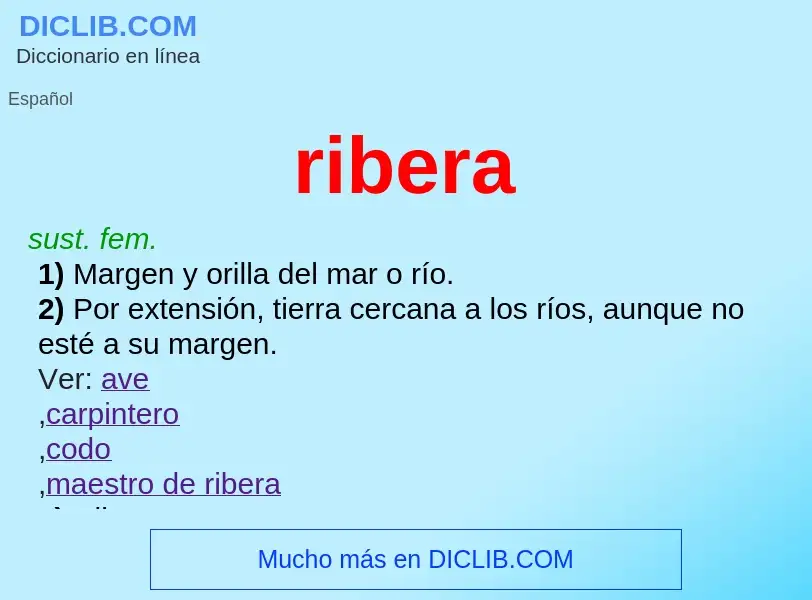 O que é ribera - definição, significado, conceito