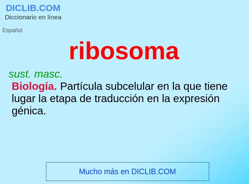 ¿Qué es ribosoma? - significado y definición