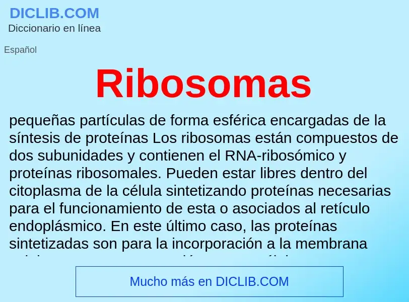 ¿Qué es Ribosomas? - significado y definición