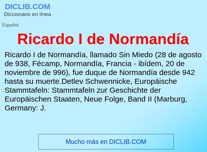 ¿Qué es Ricardo I de Normandía? - significado y definición