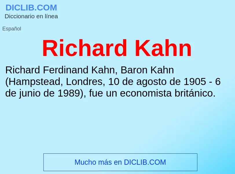 O que é Richard Kahn - definição, significado, conceito