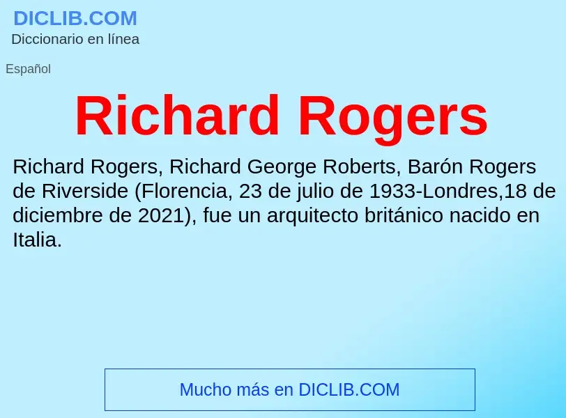 ¿Qué es Richard Rogers? - significado y definición