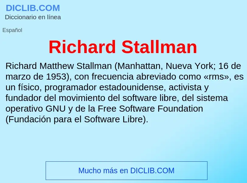 ¿Qué es Richard Stallman? - significado y definición