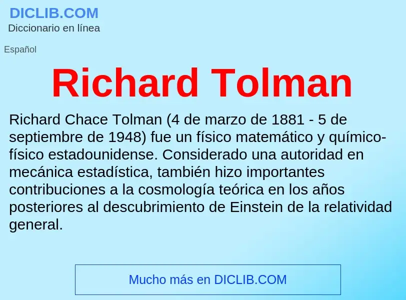 ¿Qué es Richard Tolman? - significado y definición