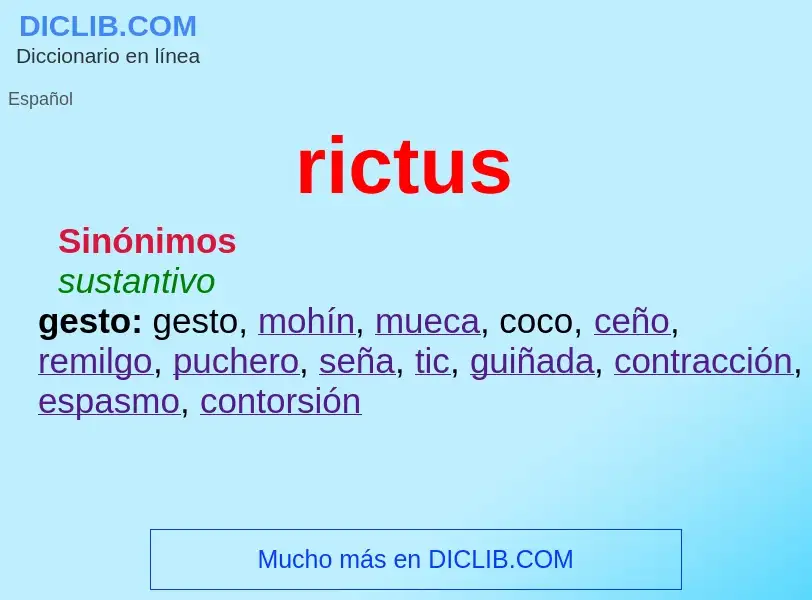 What is rictus - definition