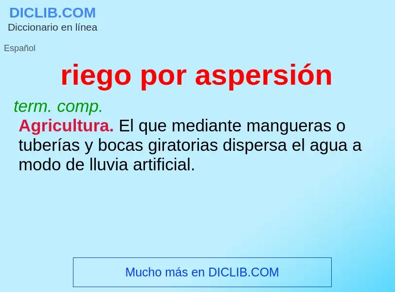 Che cos'è riego por aspersión - definizione