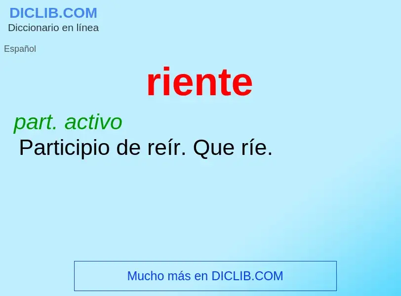 What is riente - meaning and definition