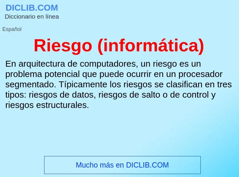 Что такое Riesgo (informática) - определение