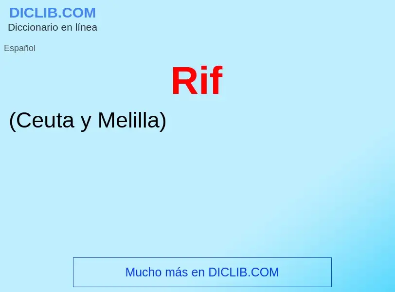 ¿Qué es Rif? - significado y definición