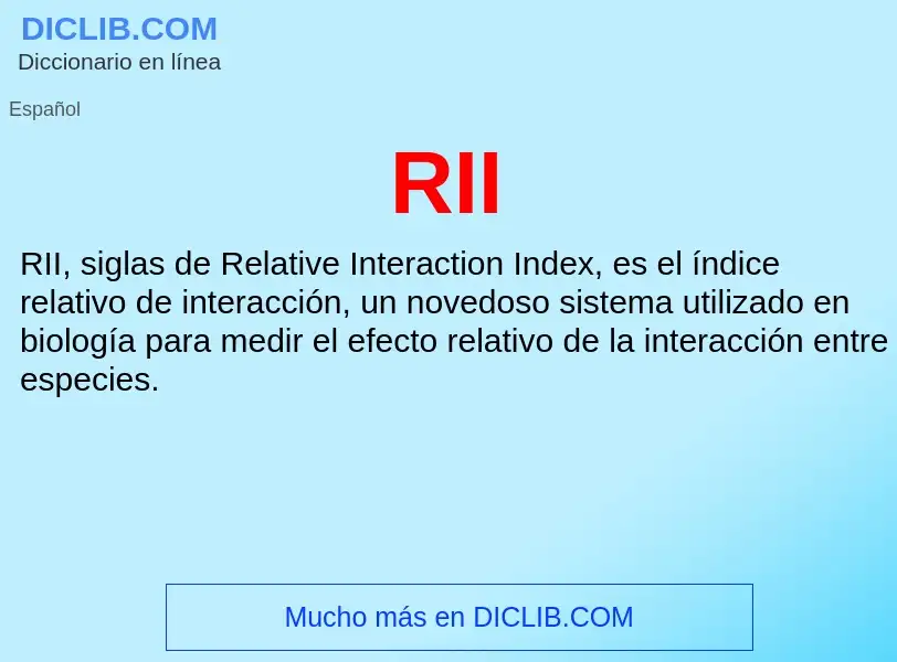 ¿Qué es RII? - significado y definición