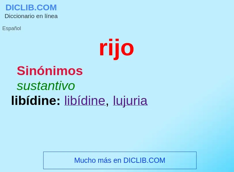 ¿Qué es rijo? - significado y definición