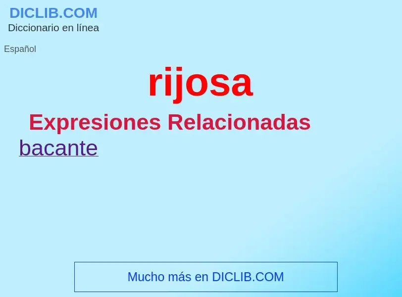 Wat is rijosa - definition