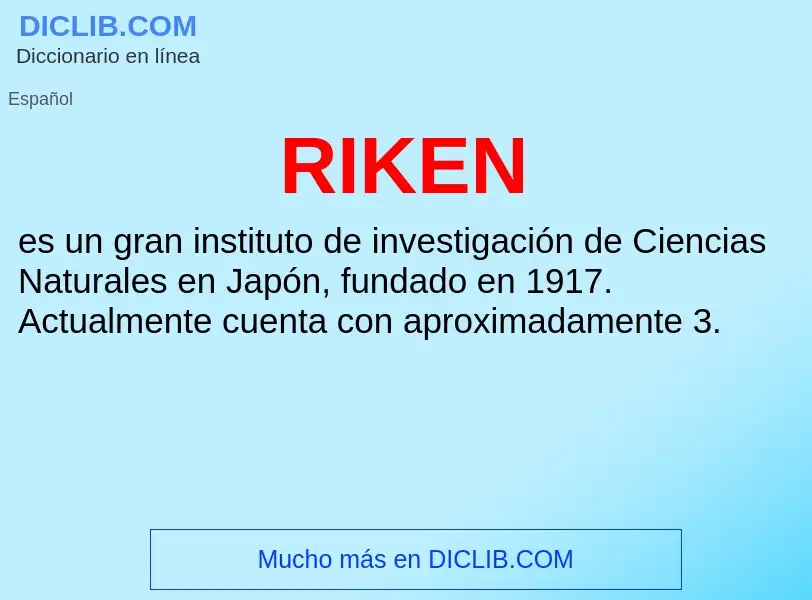 Wat is RIKEN - definition