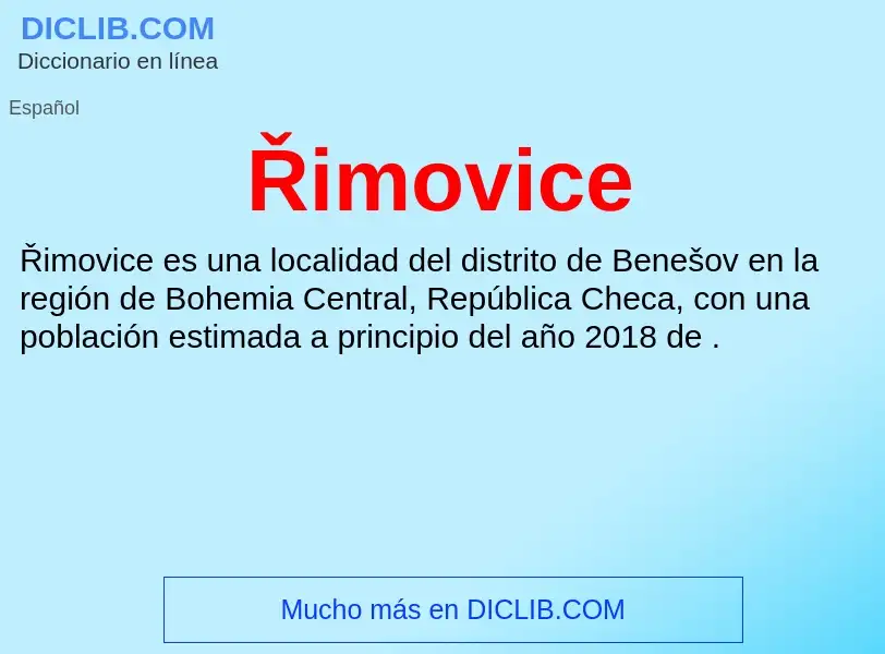 O que é Řimovice - definição, significado, conceito