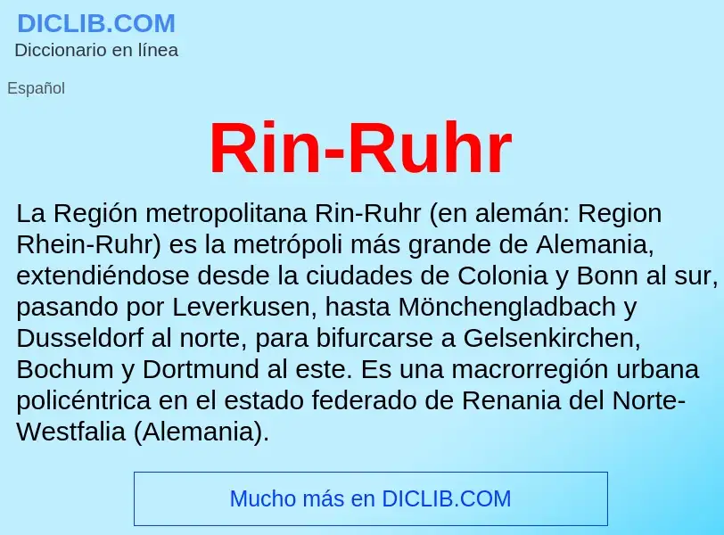 ¿Qué es Rin-Ruhr? - significado y definición