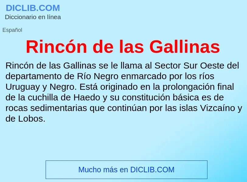 ¿Qué es Rincón de las Gallinas? - significado y definición