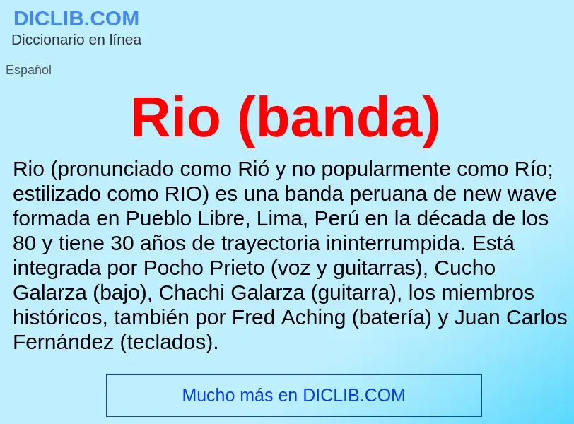 ¿Qué es Rio (banda)? - significado y definición