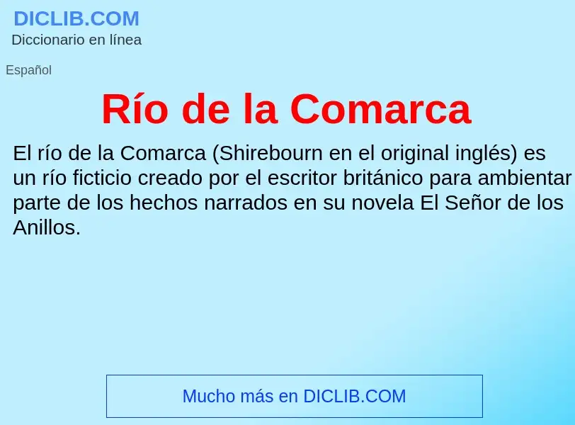 ¿Qué es Río de la Comarca? - significado y definición