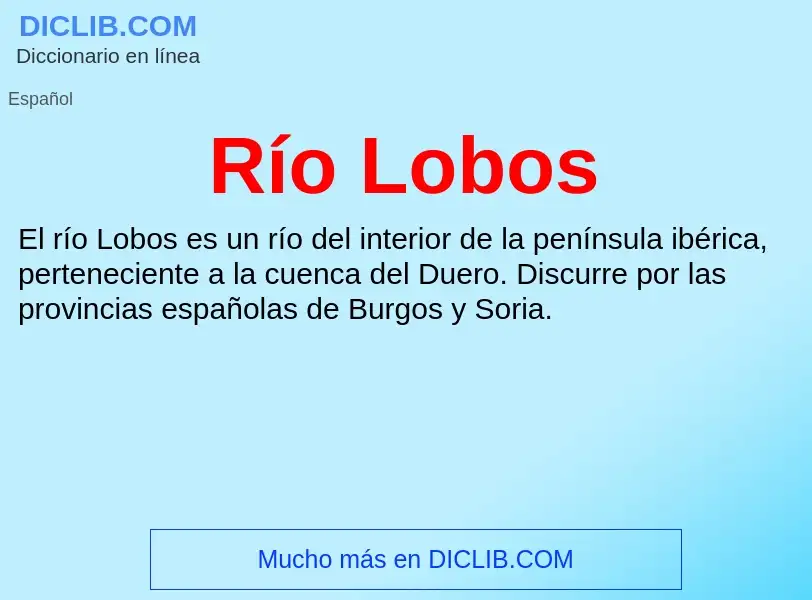 ¿Qué es Río Lobos? - significado y definición