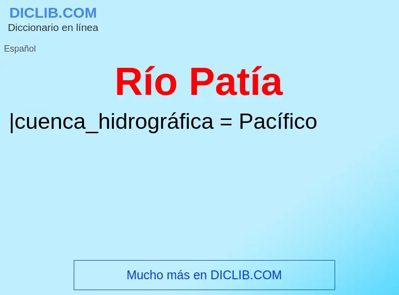 Wat is Río Patía - definition