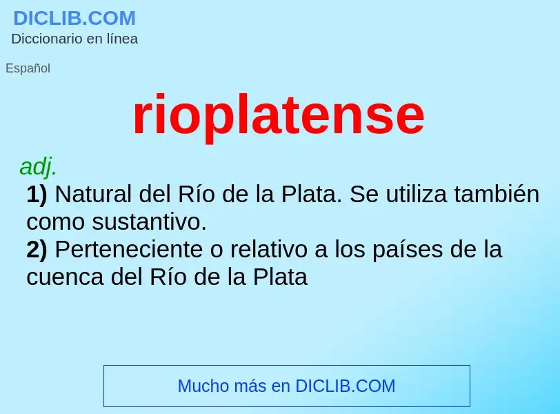 What is rioplatense - definition