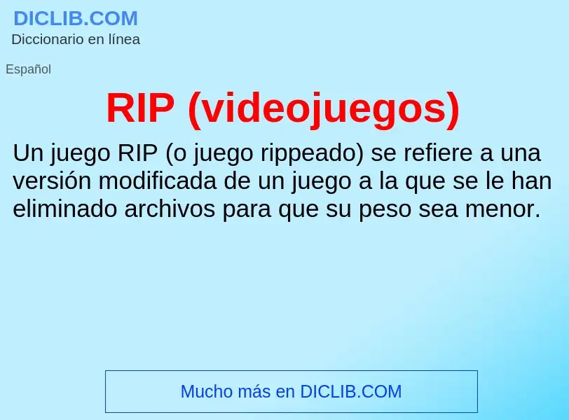 Wat is RIP (videojuegos) - definition