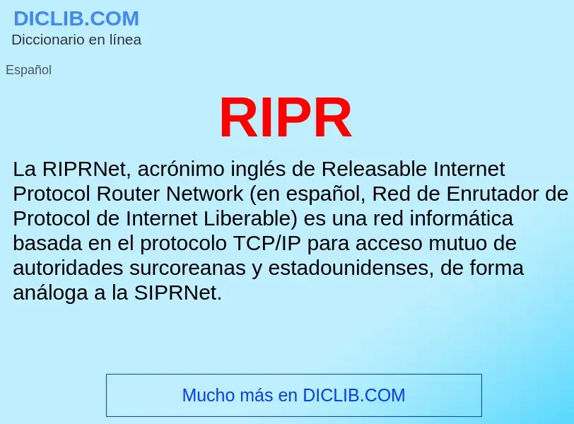 ¿Qué es RIPR? - significado y definición