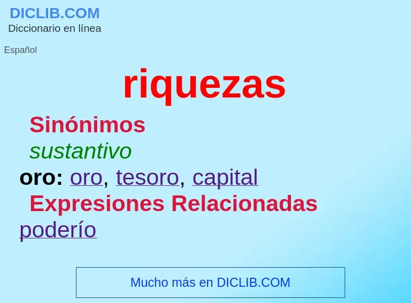 What is riquezas - definition