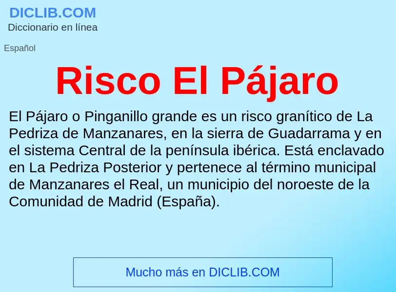 ¿Qué es Risco El Pájaro? - significado y definición