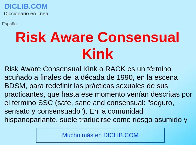 ¿Qué es Risk Aware Consensual Kink? - significado y definición