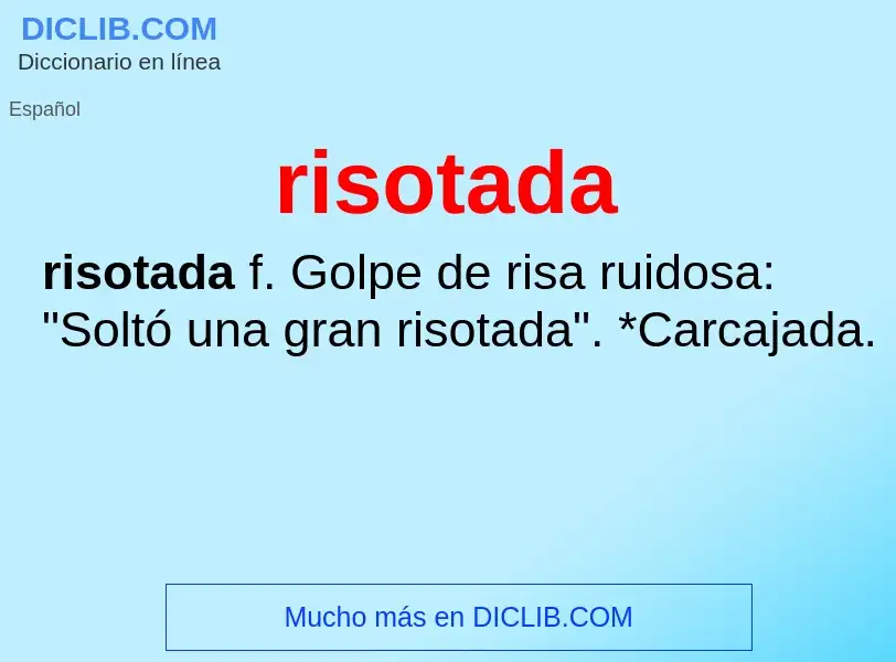 O que é risotada - definição, significado, conceito