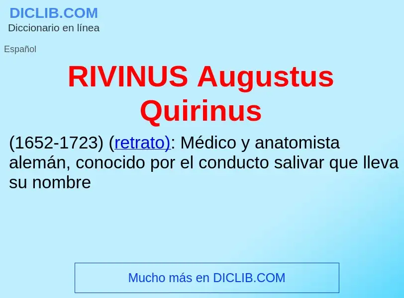 Wat is RIVINUS Augustus Quirinus - definition