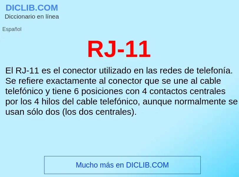 ¿Qué es RJ-11? - significado y definición