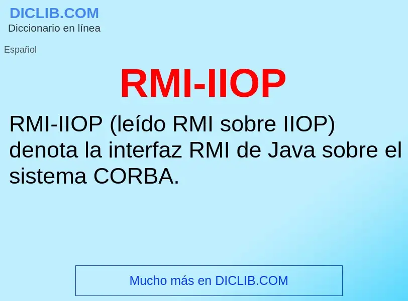 Wat is RMI-IIOP - definition