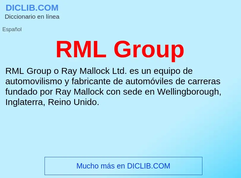 Wat is RML Group - definition