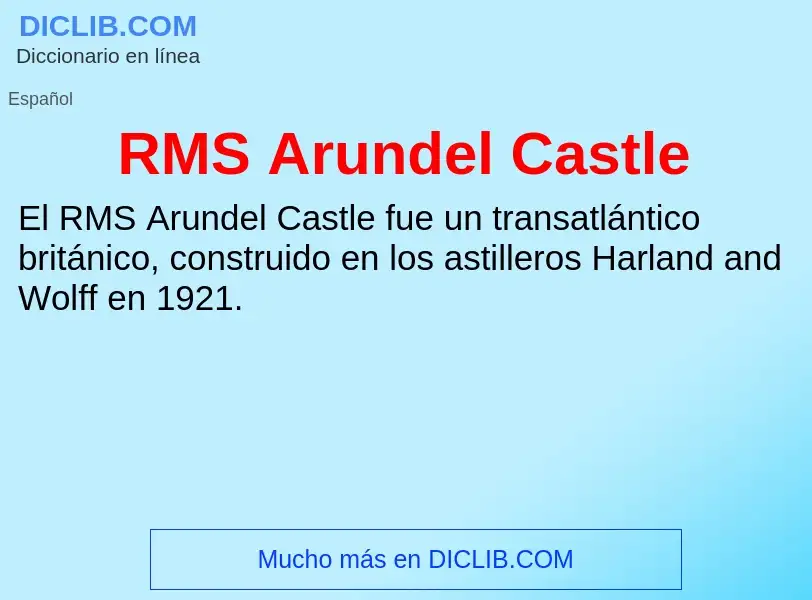 Wat is RMS Arundel Castle - definition