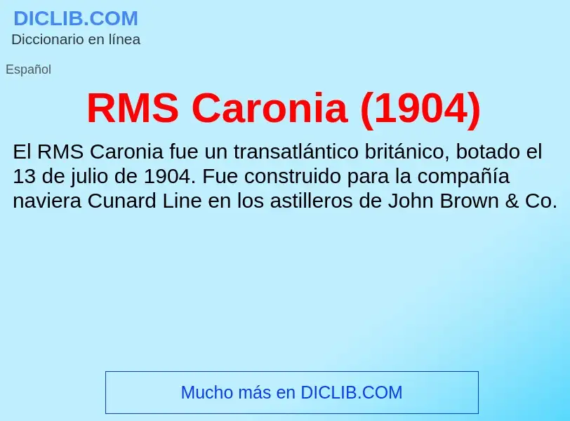 Wat is RMS Caronia (1904) - definition