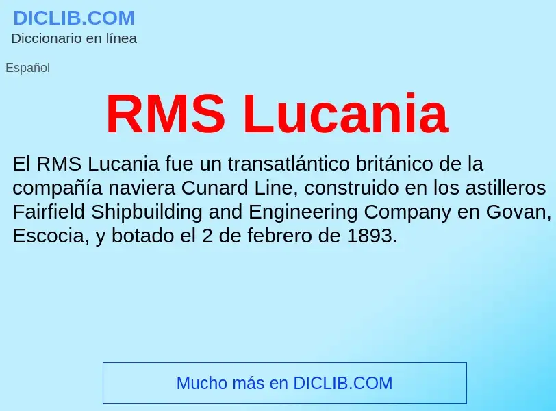 Wat is RMS Lucania - definition